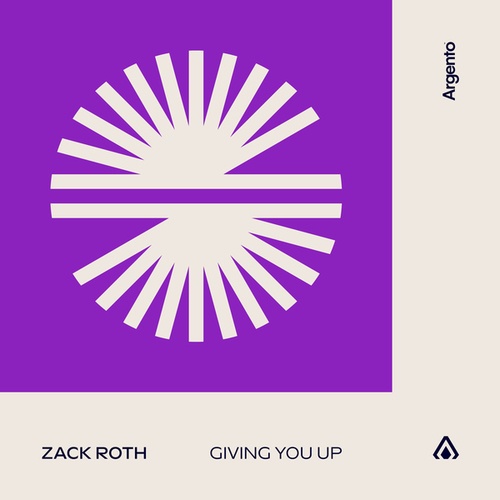 Zack Roth-Giving You Up