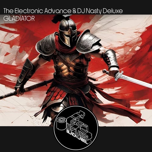 DJ Nasty Deluxe, The Electronic Advance-Gladiator