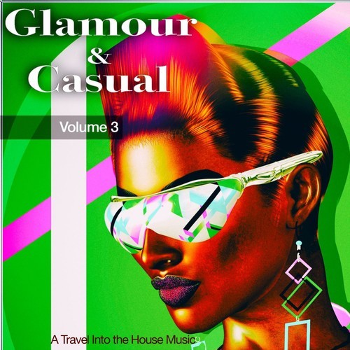 Various Artists-Glamour & Casual, Vol. 3 (A Travel into the House Music)