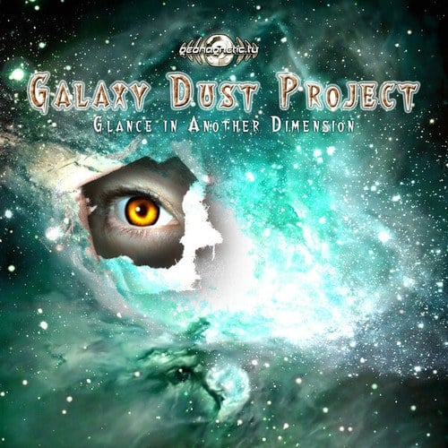 Galaxy Dust Project-Glance in Another Dimension