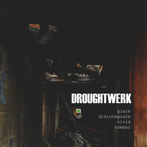 Droughtwerk-Glare