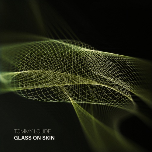 Tommy Loude-Glass On Skin