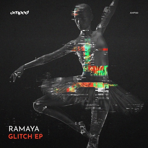 Ramaya-Glitch EP