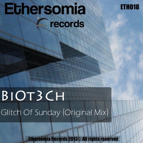 BiOt3Ch-Glitch of Sunday