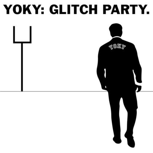 Yoky, James Thompson-Glitch Party