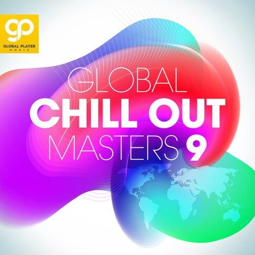 Global Chill Out Masters, Vol. 9