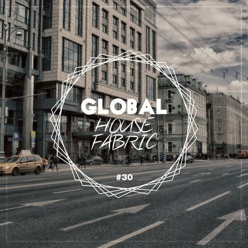 Various Artists-Global House Fabric, Pt. 30