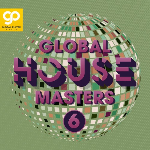 Various Artists-Global House Masters, Vol. 6