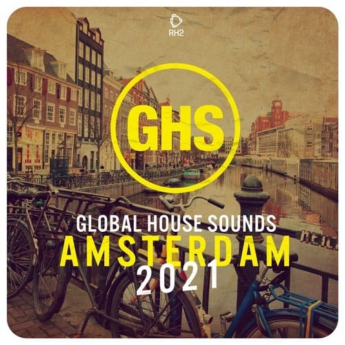 Various Artists-Global House Sounds - Amsterdam 2021