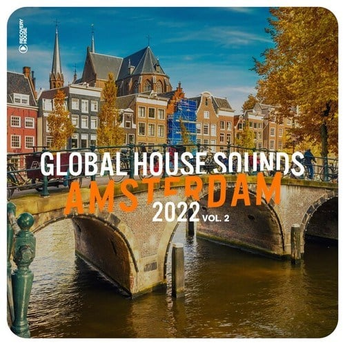 Global House Sounds - Amsterdam 2022, Vol. 2