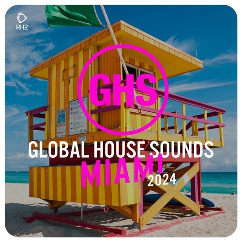 Various Artists-Global House Sounds - Miami 2024