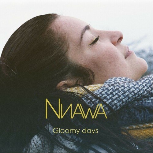 Nnawa-Gloomy Days