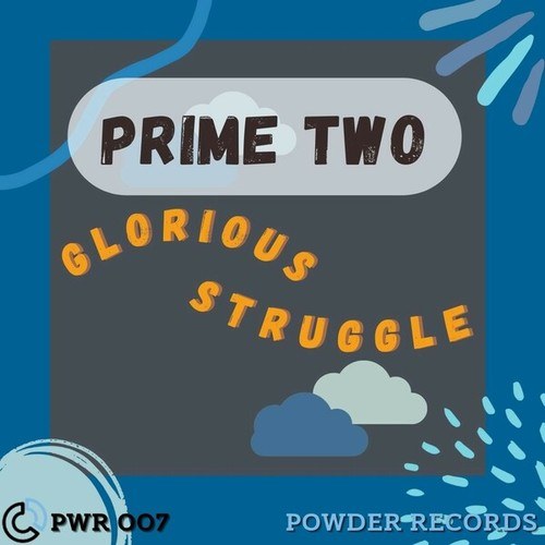Prime Two-Glorious Struggle