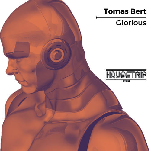 Tomas Bert-Glorious