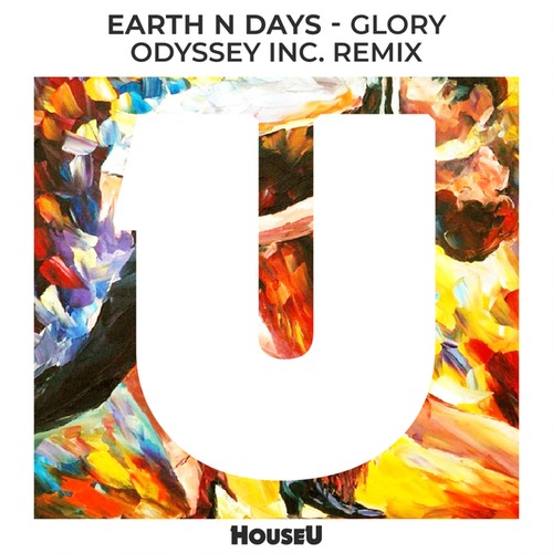 Earth N Days, Odyssey Inc.-Glory