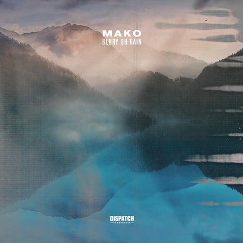 Mako, Andy Skopes-Glory Or Gain EP