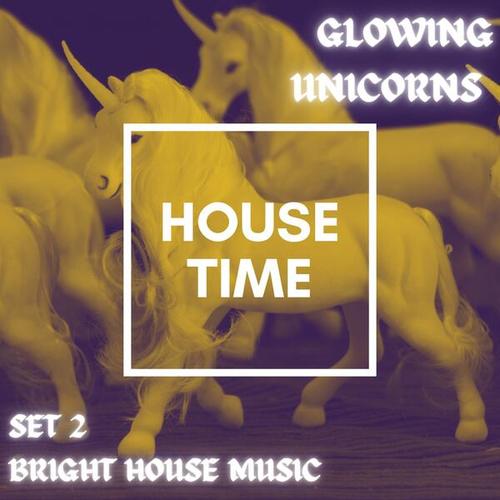 Various Artists-Glowing Unicorns, Set 2 (Bright House Music)