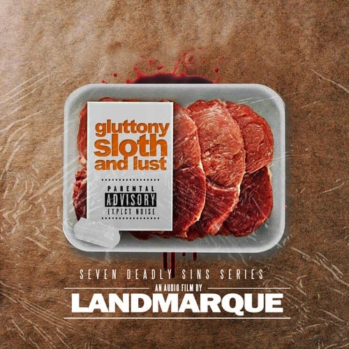 LANDMARQUE, Meryl Paige, Ach13ng'-Gluttony Sloth and Lust