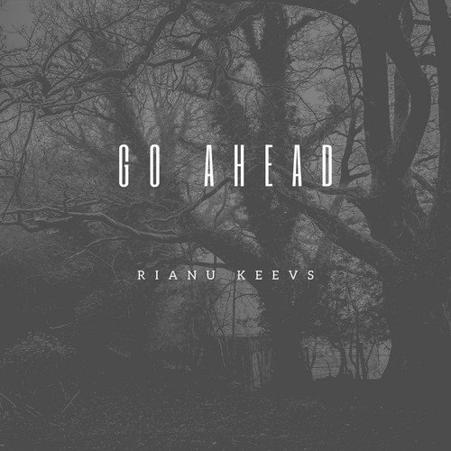 Rianu Keevs-Go Ahead