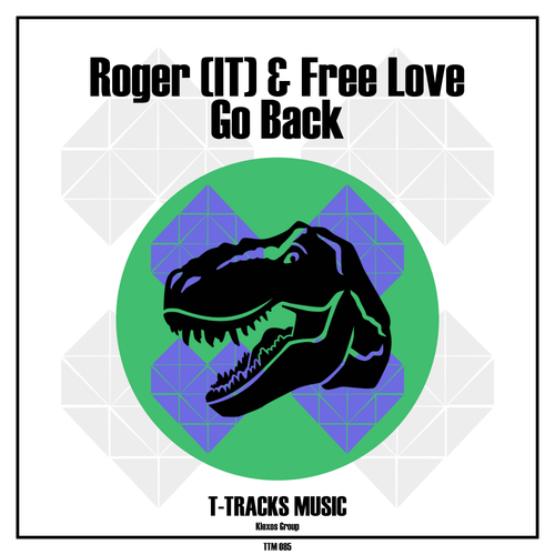 Roger (IT), Free Love-Go Back