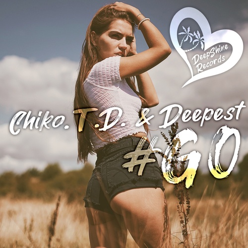 Chiko.T.D., Deepest-Go