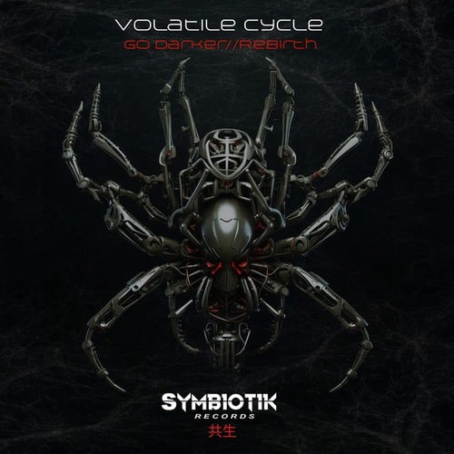 Volatile Cycle, S Dexter-Go Darker/Rebirth