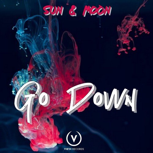 Sun & Moon-Go Down