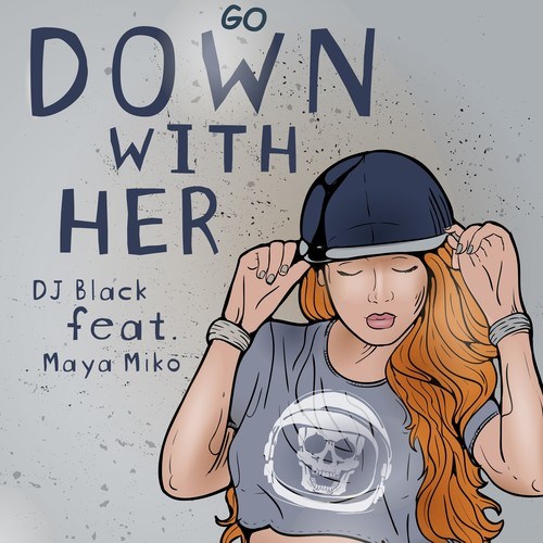 DJ Black, Maya Miko-Go Down with Her