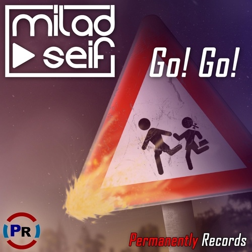 Milad Seif-Go! Go!