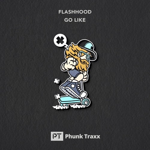 Flashhood-Go Like