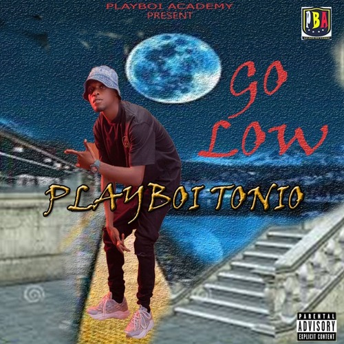 Playboi Tonio-Go Low