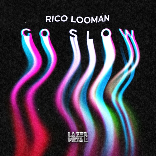 Rico Looman-Go Slow