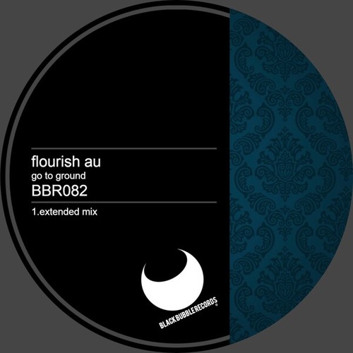 Flourish AU-Go to Ground (Extended Mix)
