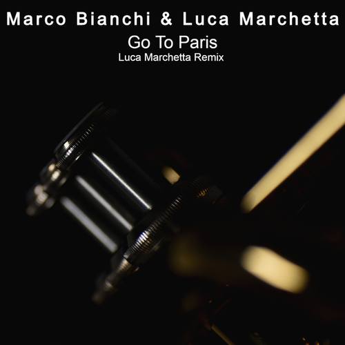 Marco Bianchi, Luca Marchetta-Go To Paris