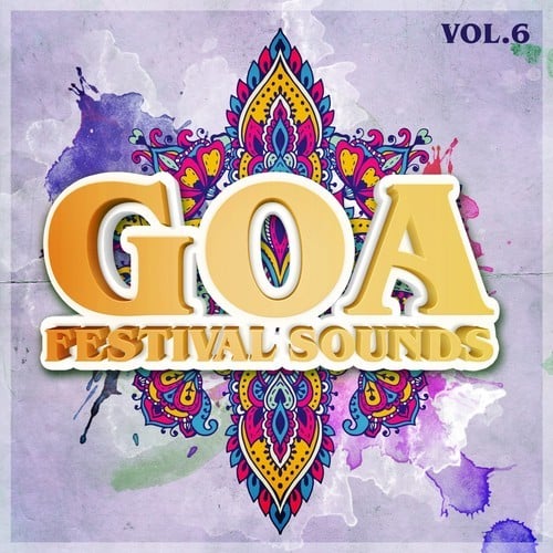 Various Artists-Goa Festival Sounds, Vol. 6