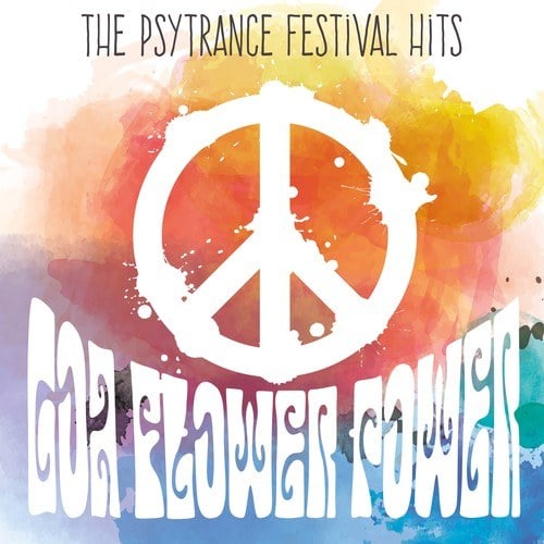Various Artists-Goa Flower Power : The Psytrance Festival Hits