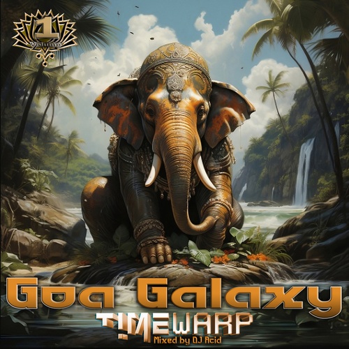 Goa Galaxy TimeWarp, Vol. 1