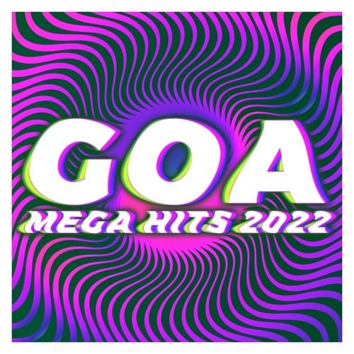 Various Artists-Goa Mega Hits 2022