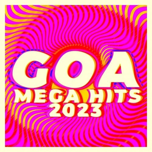 Various Artists-Goa Mega Hits 2023