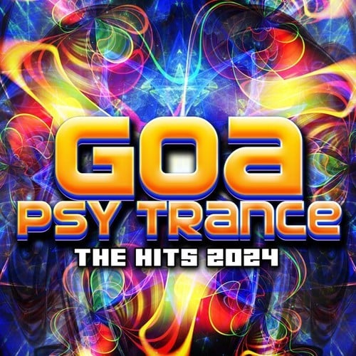Various Artists-Goa Psy Trance - The Hits 2024