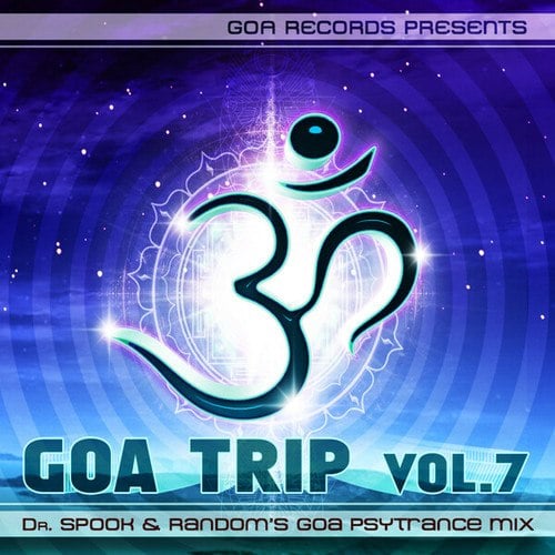 Goa Trip, Vol. 7 by Dr.Spook & Random