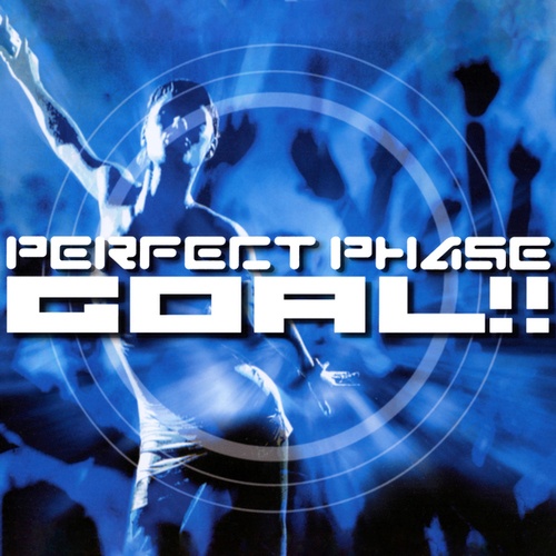 Perfect Phase-Goal!!