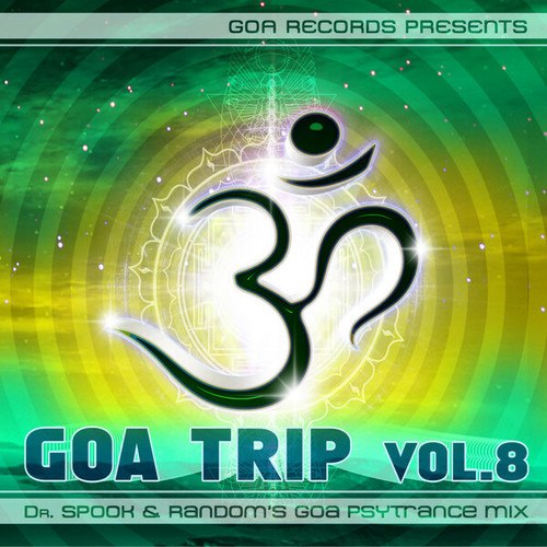 GoaTrip, Vol. 8 by Dr.Spook & Random