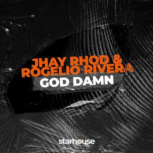 JHAY RHOD, Rogelio Rivera-God Damn