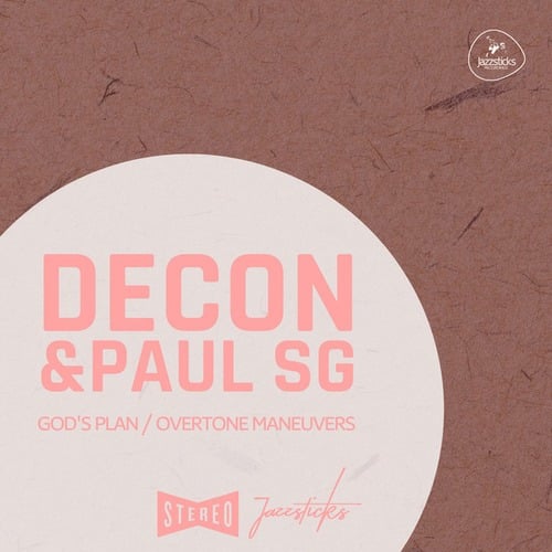 Decon, Paul SG-God's Plan / Overtone Maneuvers