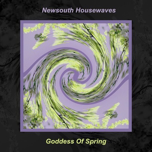 Newsouth Housewaves-Goddess of Spring