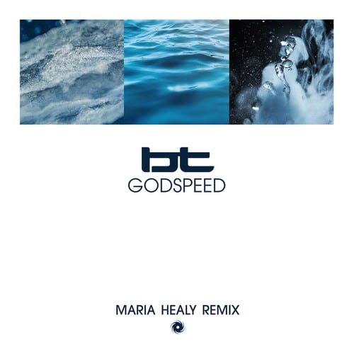 BT, Maria Healy-Godspeed