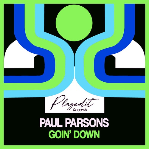 Paul Parsons-Goin' Down