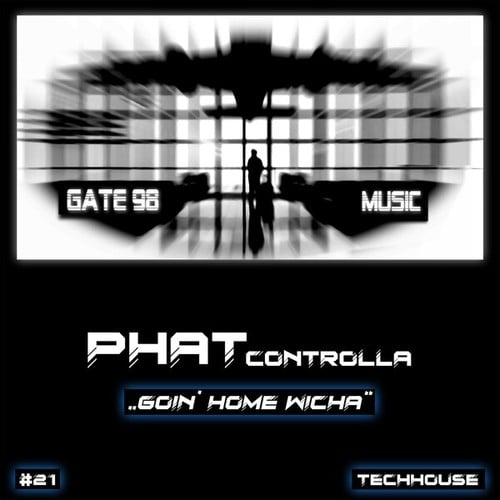 Goin' Home Wicha (Original Mix)