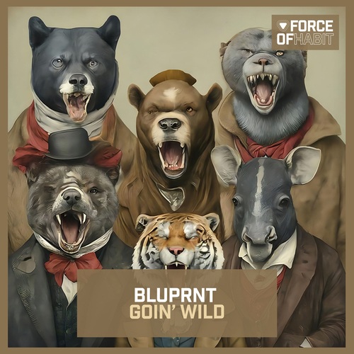 BLUPRNT-Goin' Wild
